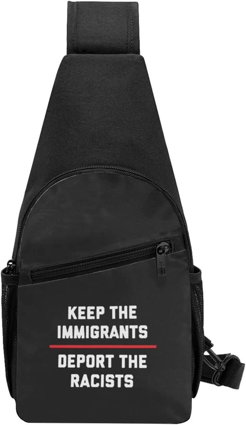 Keep The Immigrants Deport The Racists Unisex Chest Bag Lightweight Crossbody Shoulder Bag Travel Pocket Black