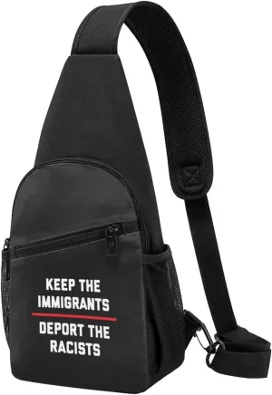 Keep The Immigrants Deport The Racists Unisex Chest Bag Lightweight Crossbody Shoulder Bag Travel Pocket Black